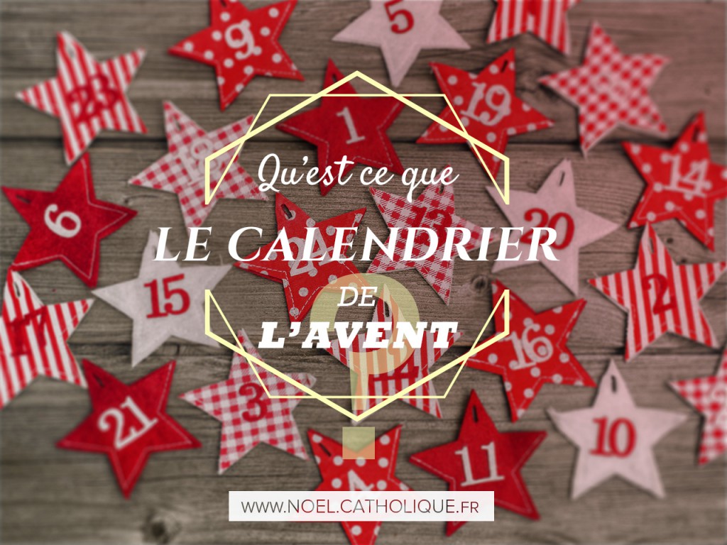 Qu’est-ce que le calendrier de l’Avent ? - Fêter Noël